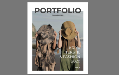 Buku Portofolio Tugas Akhir Vol.6 Kriya Tekstil dan Fashion 2020