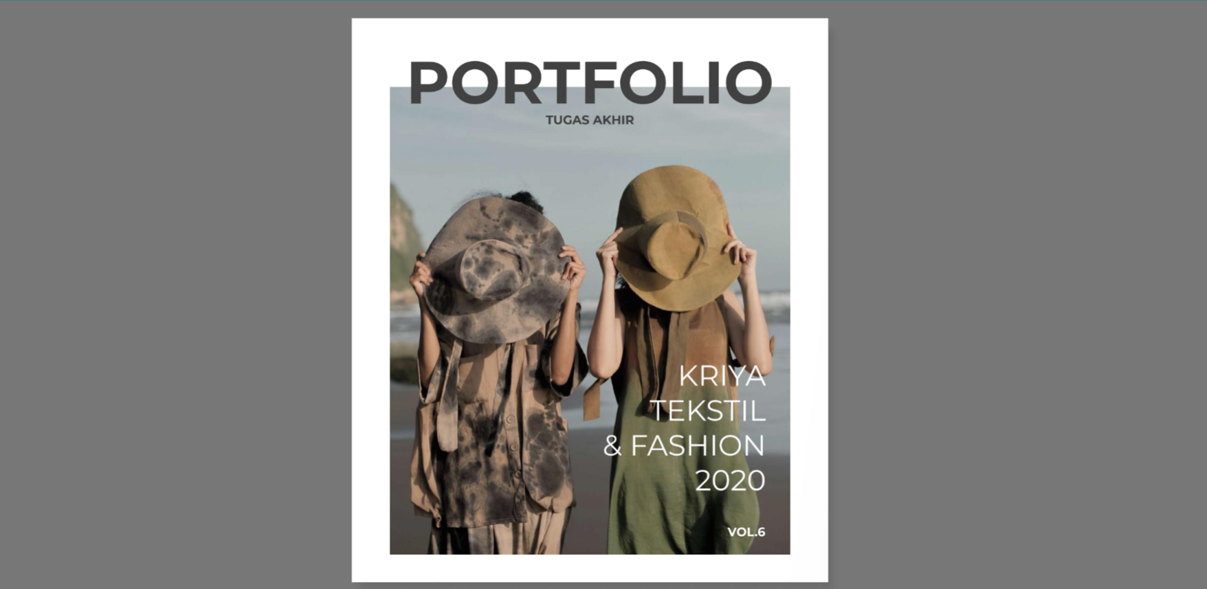 Buku Portofolio Tugas Akhir Vol.6 Kriya Tekstil dan Fashion 2020